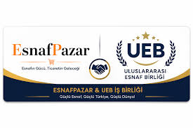 Esnaf İçin Yeni Bir Yapı: Uluslararası Esnaf Birliği (UEB) Nedir, Ne Yapıyor?