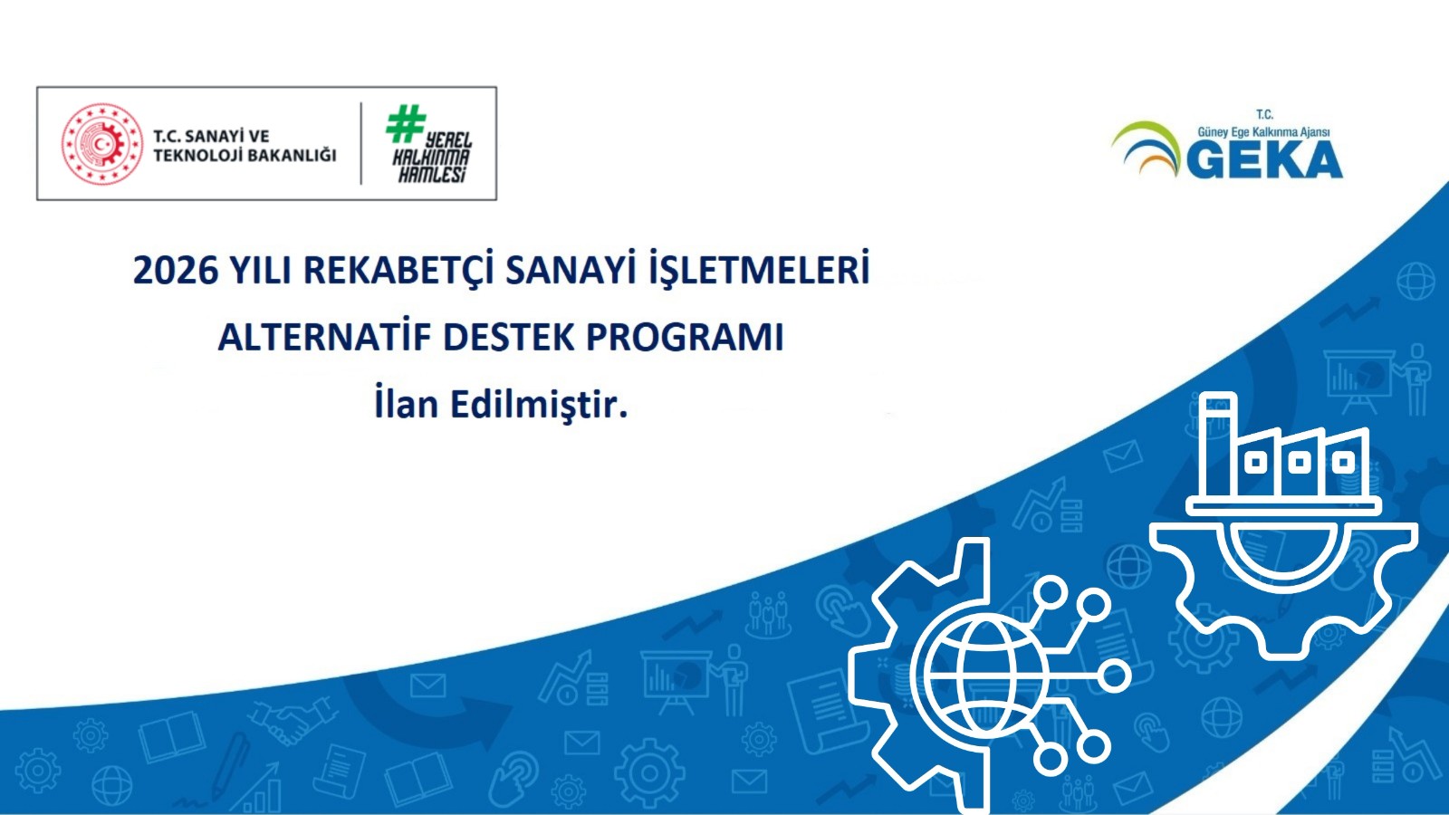 GEKA'dan Sanayiye 400 Bin TL'ye Kadar Alternatif Destek