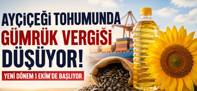 Ayçiçeği Tohumunda Gümrük Vergisi İndirimi İki Ay Erken Başladı