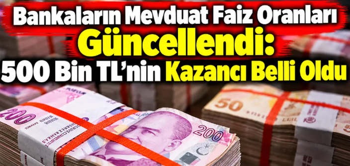 Mevduat Faiz Oranları Ekim 2026: Hangi Banka En Çok Kazandırıyor